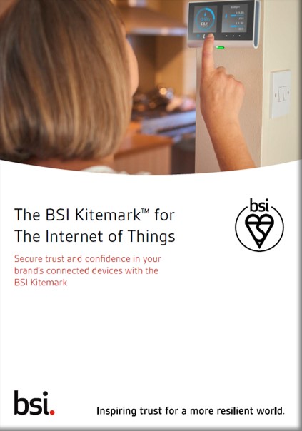 The BSI Kitemark for The Internet of Things